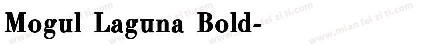 Mogul Laguna Bold字体转换